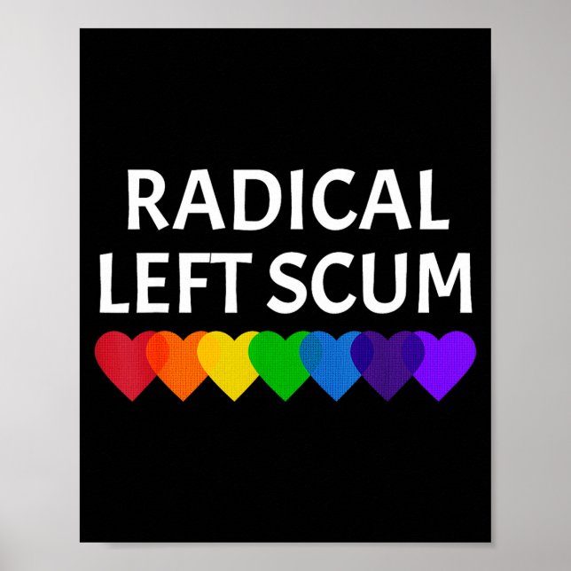 Poster Radical Left S Funny Sarcastic Quote  (Devant)