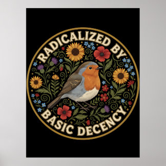 Poster Radicalized by Basic Decency Birds lovers