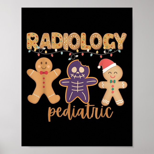 Poster Radiology Tech Pediatric Christmas Gingerbread Man (Devant)