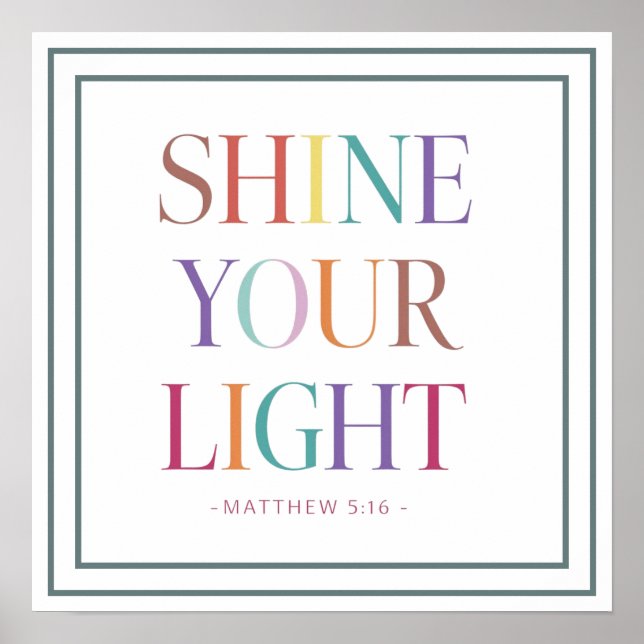 Poster Rainbow Shine Your Light Bold Matthew Scripture (Devant)