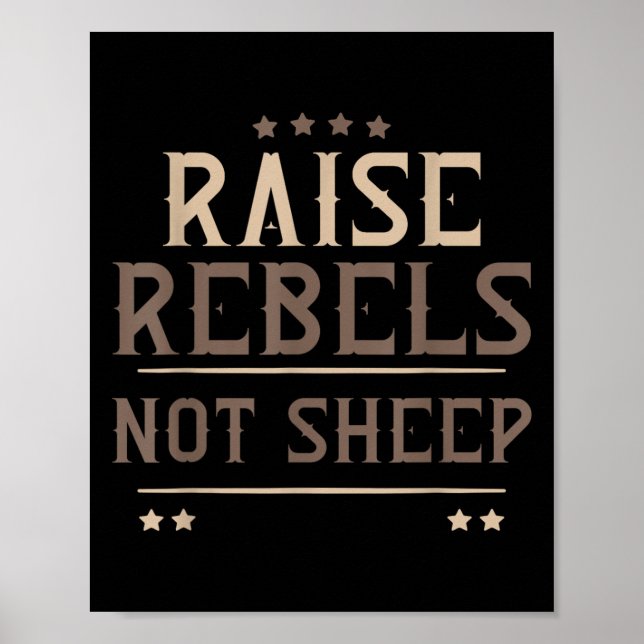 Poster Raise Rebels Not Sheep Independent Motivation -  (Devant)