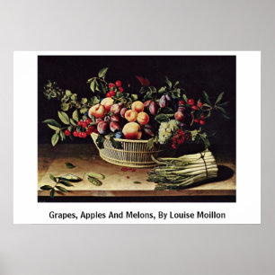 Poster Raisins, Pommes Et Mélons, Par Louise Moillon