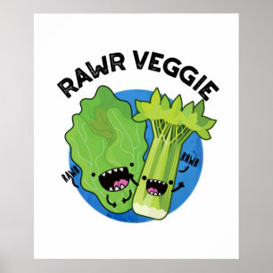 Poster Rawr Veggie Funny Food Pun