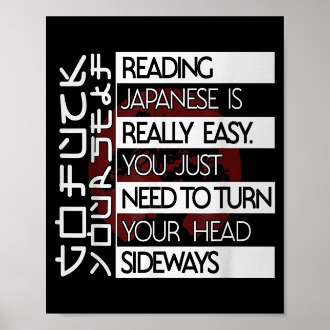 Poster Reading Japanese Is Easy Turn Head Sideways Funny  (Devant)