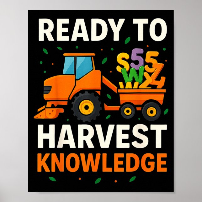 Poster Ready To Harvest Knowledge Tractor Farmer Teacher  (Devant)