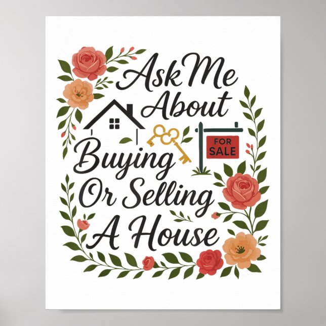 Poster Realtor Ask Me About Buying Or Selling A House  (Devant)