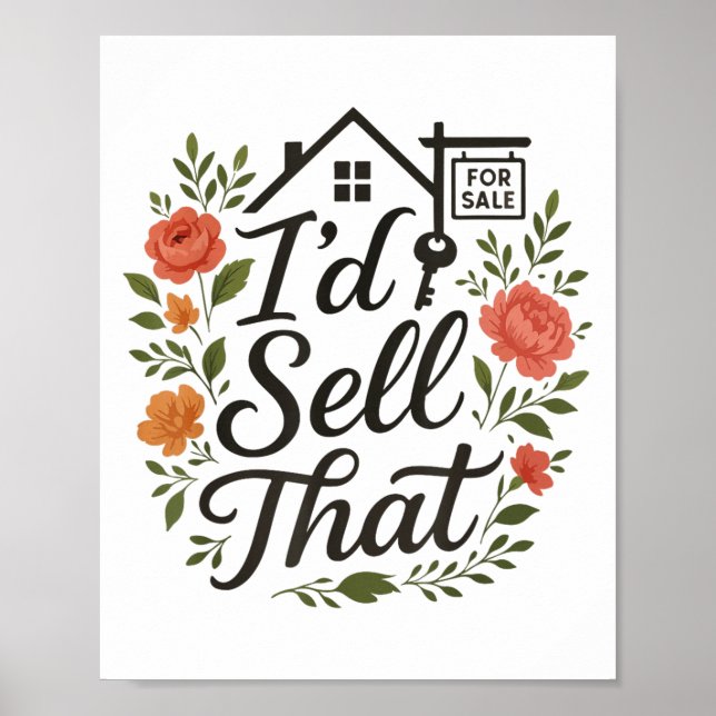 Poster Realtor I'd Sell That  (Devant)