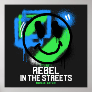 Poster Rebel in the Streets Graffiti Smiley Urban Art