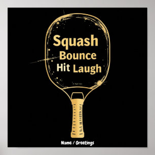 Poster Rebond de squash, coup, rire : embrasser l'amuseme