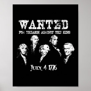 Poster Recherchés pères fondateurs de la trahison 1776 In