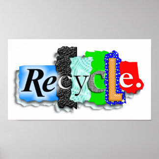 Poster:  "RECYCLE" Poster