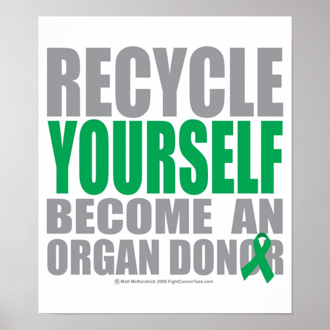 Poster Recycler Vous-Même Donateur D'Organe (Devant)