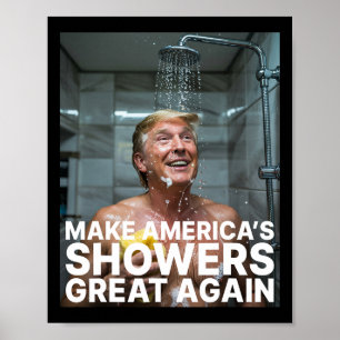 Poster Refaire la grandeur des douches d'Amérique Encore 
