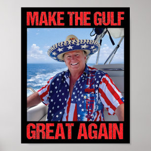Poster Refaire la grandeur du Golfe Amérique Golfe Mexiqu