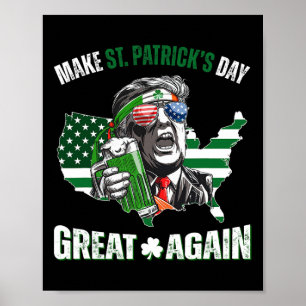 Poster Refaire la Saint-Patrick Grande Encore Trump Trèfl