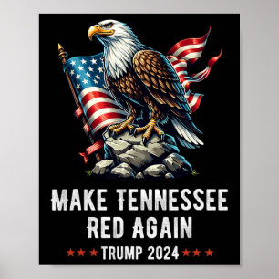 Poster Refaire l'aigle rouge du Tennessee Républicain Tru
