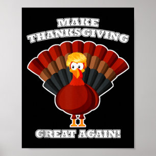 Poster Refaire Thanksgiving Great Again Dindon Trump Drôl