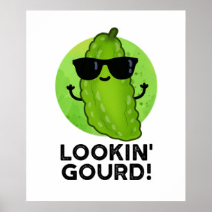Poster Regard Gourd Funny Cool Veggie Pun