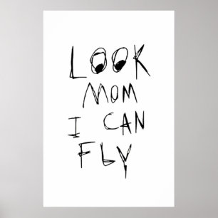 Poster regarde maman je peux voler