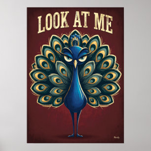 Poster Regarde Moi Paon – Drôle d'Art de Personnage de De