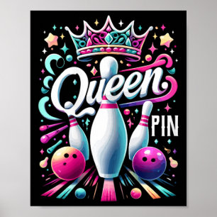 Poster Reine Chemise à pinces Joueuse de quilles Ligue de