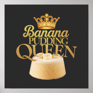 Poster Reine du pudding à la banane Conception ultime pou