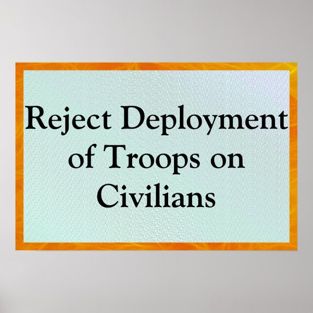 Poster Reject Deployment of Troops on Civilians (Devant)