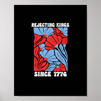Poster Rejecting Kings Since 1776 No Kings In America Des