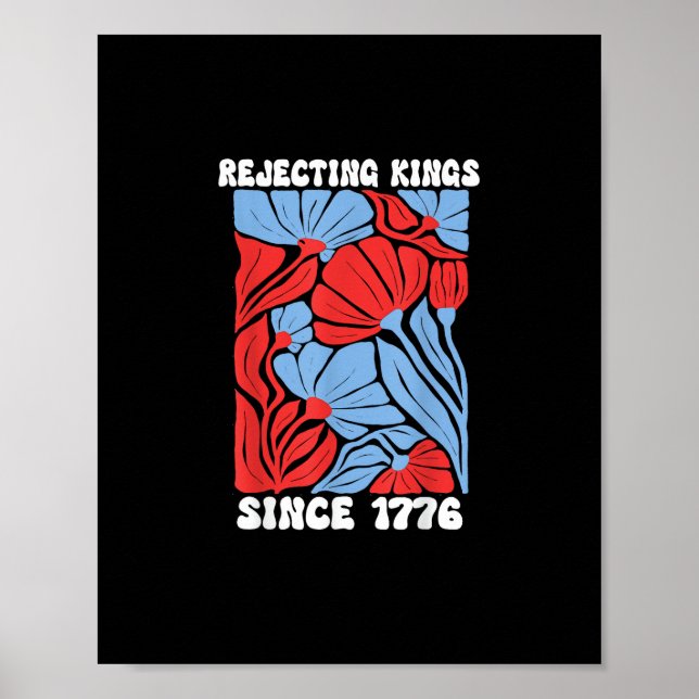 Poster Rejecting Kings Since 1776 No Kings In America Des (Devant)