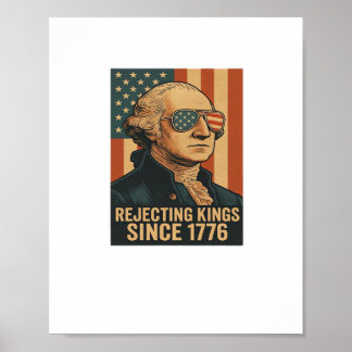 Poster Rejetant les rois depuis 1776 Graphique vintage cl