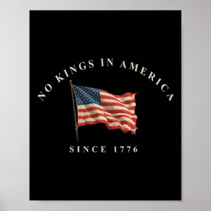 Poster Rejeter les rois depuis 1776 drapeau américain Usa