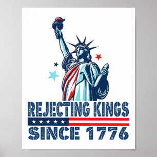 Poster Rejeter Les Rois Depuis 1776 Statue De La Liberté 