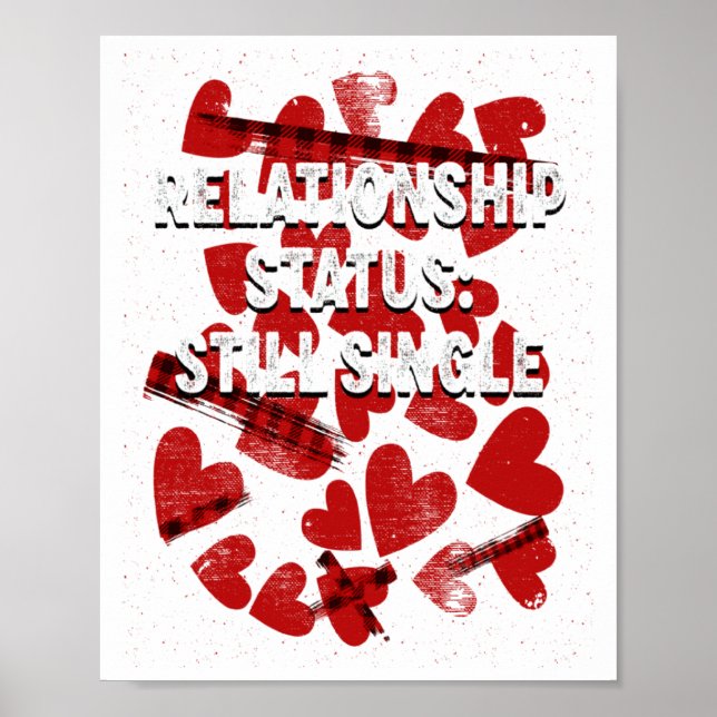 Poster Relationship Still Single Valentines Day Humor 1  (Devant)