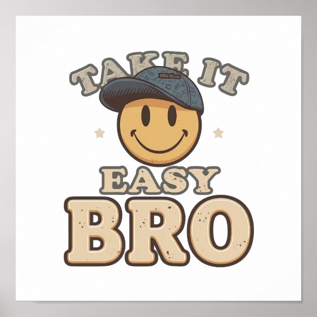 Poster Relax and Chill Dude Slogan (Devant)