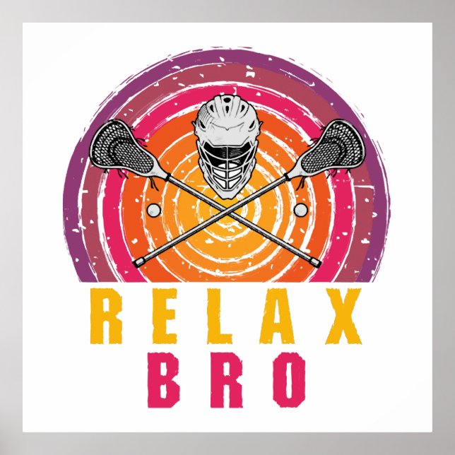 Poster Relax Bro Lacrosse (Devant)