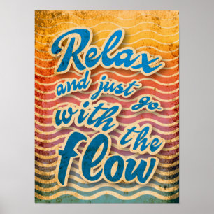 Poster Relaxez-Vous Et Allez Avec Le Flux.