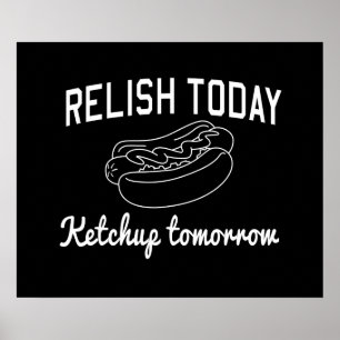 Poster Relish Today, Ketchup Demain