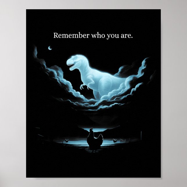 Poster Remember Who Are You Dinosaur Chicken Meme Evoluti (Devant)
