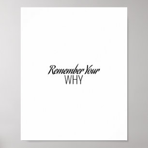 Poster Remember Your Why, Motivational