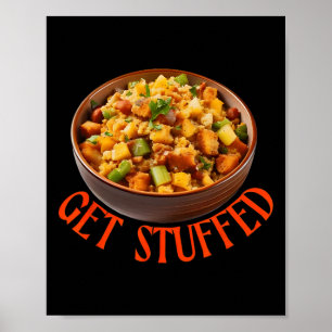 Poster Remplissage de Thanksgiving Get Stuffed