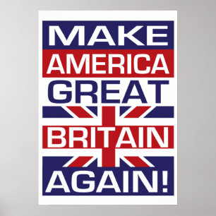 Poster Rendre à l'Amérique la Grande-Bretagne !