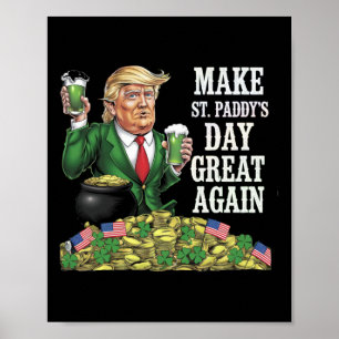 Poster Rendre la fête de St Paddy plus belle - Drôle Hol 
