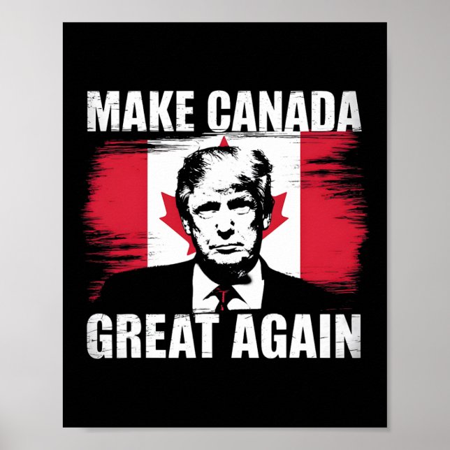 Poster Rendre la grandeur du Canada à nouveau amusant Tru (Devant)