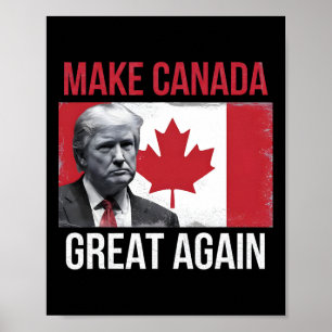Poster Rendre la grandeur du Canada à nouveau amusant Tru