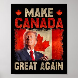 Poster Rendre la grandeur du Canada à nouveau drôle Prési