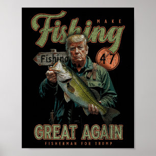Poster Rendre la pêche super encore amusante B Pêcher Don