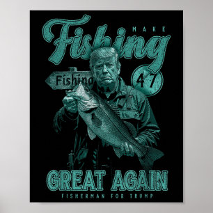 Poster Rendre la pêche super encore amusante B Pêcher Don