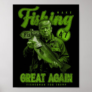 Poster Rendre la pêche super encore amusante B Pêcher Don