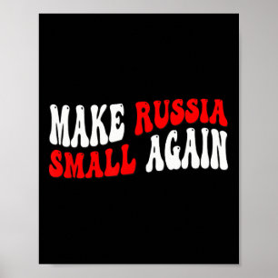 Poster Rendre la Russie de nouveau petite 
