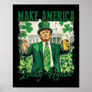 Poster Rendre l'Amérique chanceuse à nouveau drôle Trump